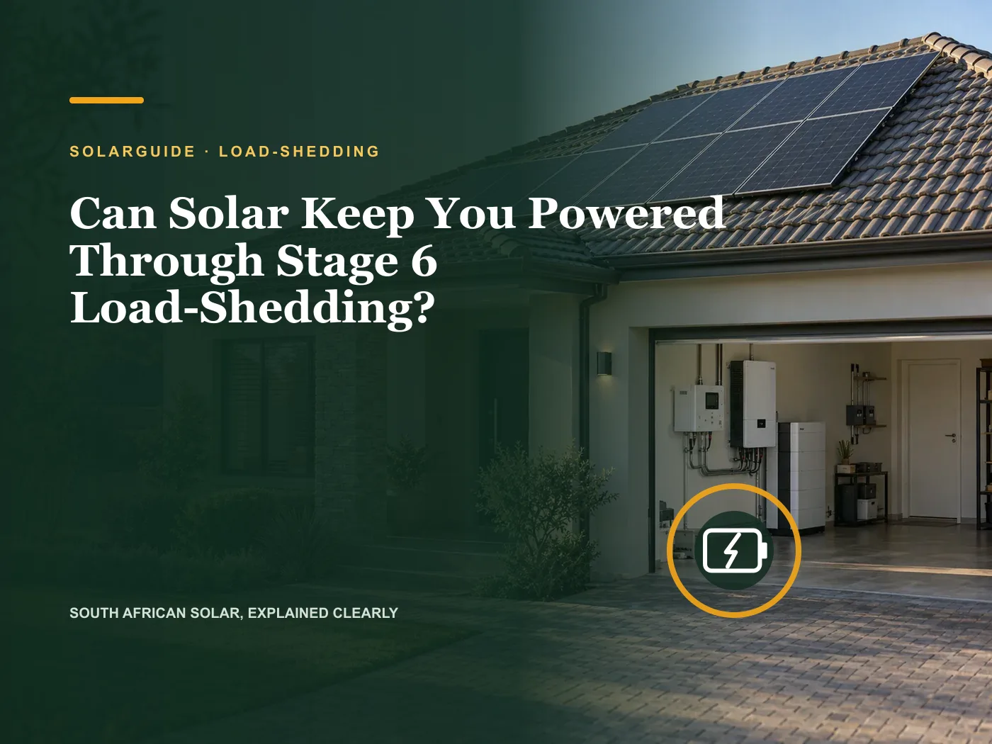 Can Solar Keep You Powered Through Stage 6 Load-Shedding?